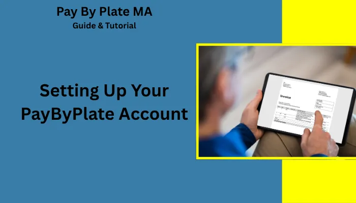 Setting Up Your PayByPlate Account